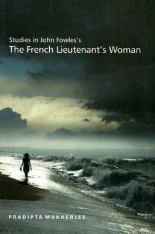 Cover of Studies in John Fowles's 'the French Lieutenant's Woman'