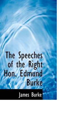 Book cover for The Speeches of the Right Hon. Edmund Burke