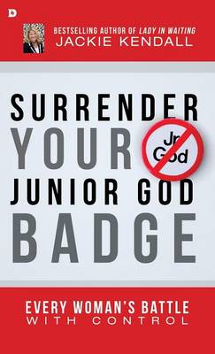 Book cover for Surrender Your Junior God Badge