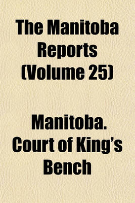 Book cover for The Manitoba Reports (Volume 25)