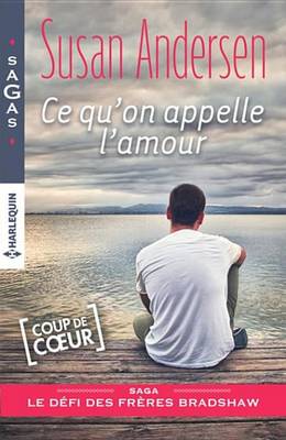 Book cover for Ce Qu'on Appelle L'Amour