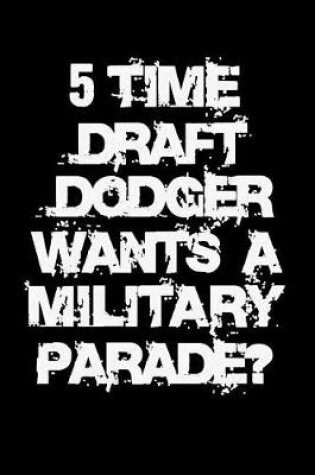 Cover of 5 Time Draft Dodger