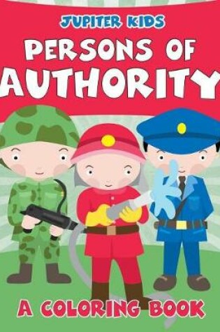 Cover of Persons of Authority (A Coloring Book)