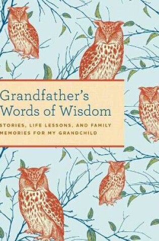 Cover of Grandfather's Words of Wisdom Journal