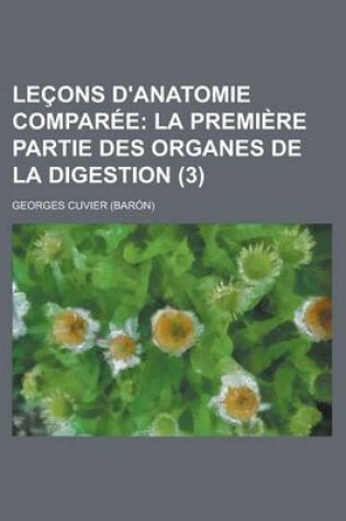 Cover of Lecons D'Anatomie Comparee (3)