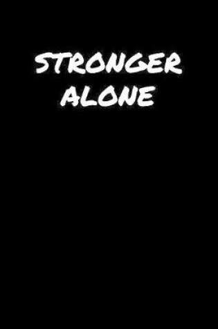 Cover of Stronger Alone