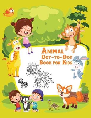 Book cover for Animal Dot-To-Dot Books For Kids