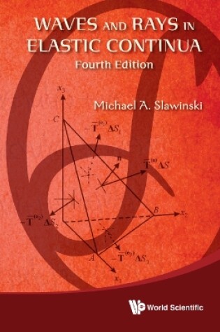 Cover of Waves And Rays In Elastic Continua (Fourth Edition)