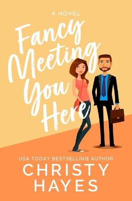 Book cover for Fancy Meeting You Here