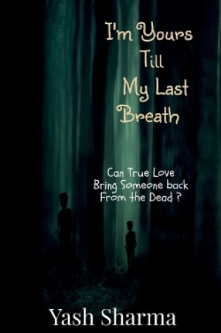 Cover of I'm Yours Till My Last Breath