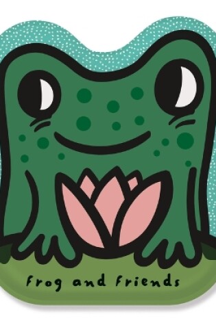 Cover of Frog and Friends