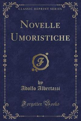 Book cover for Novelle Umoristiche (Classic Reprint)