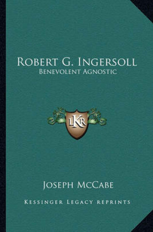 Cover of Robert G. Ingersoll