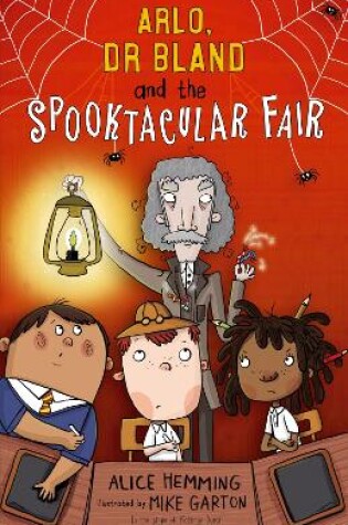 Cover of Arlo, Dr Bland and the Spooktacular Fair