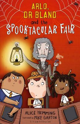 Book cover for Arlo, Dr Bland and the Spooktacular Fair