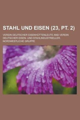 Cover of Stahl Und Eisen (23, PT. 2 )