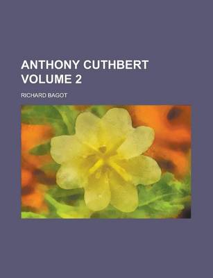Book cover for Anthony Cuthbert Volume 2