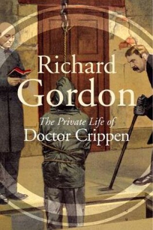 Cover of The Private Life Of Doctor Crippen