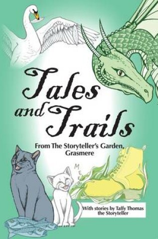 Cover of Tales and Trails from the Storyteller's Garden, Grasmere