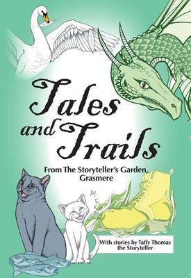 Book cover for Tales and Trails from the Storyteller's Garden, Grasmere
