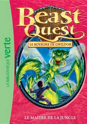 Book cover for Beast Quest 34 - Le Maitre de la Jungle