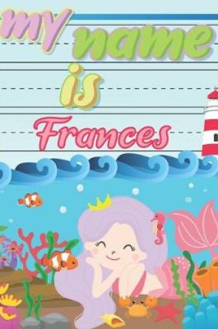 Cover of My Name is Frances