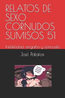 Cover of Relatos de Sexo Cornudos Sumisos 51