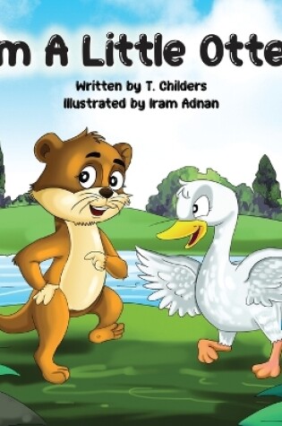 Cover of I'm A Little Otter