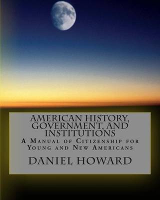 Book cover for American History, Government, and Institutions