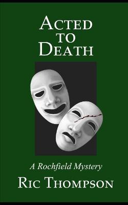 Book cover for Acted to Death