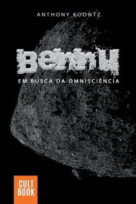 Book cover for Bennu - Em Busca da Omnisciência