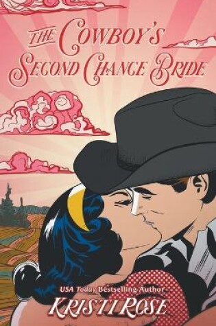 Cover of The Cowboy's Second Chance Bride Special Edition