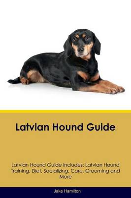 Book cover for Latvian Hound Guide Latvian Hound Guide Includes