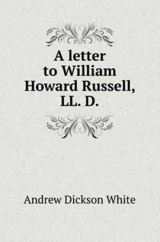 Cover of A letter to William Howard Russell, LL. D