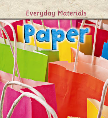 Book cover for Everyday Materials: Paper