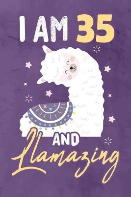 Book cover for I am 35 And Llamazing