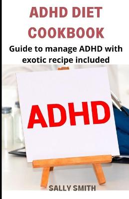 Book cover for ADHD Diet Cookbook