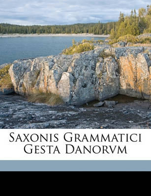 Book cover for Saxonis Grammatici Gesta Danorvm