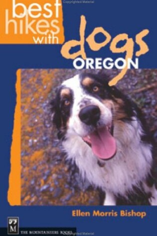 Cover of Best Hikes with Dogs Oregon