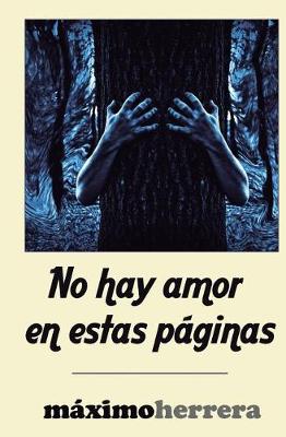 Book cover for No Hay Amor En Estas Paginas