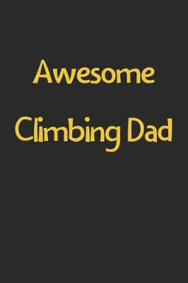 Book cover for Awesome Climbing Dad