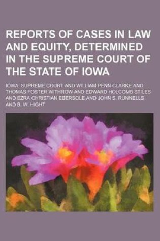 Cover of Reports of Cases in Law and Equity, Determined in the Supreme Court of the State of Iowa (Volume 31)