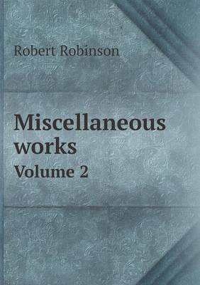 Book cover for Miscellaneous works Volume 2