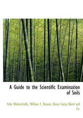 Book cover for A Guide to the Scientific Examination of Soils