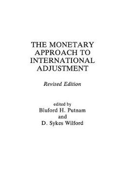 Book cover for The Monetary Approach to International Adjustment, 2nd Edition
