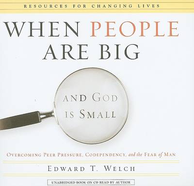 Cover of When People Are Big and God Is Small