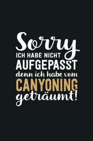 Cover of Ich habe vom Canyoning getraumt