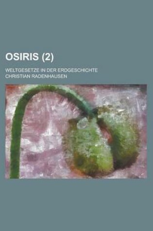 Cover of Osiris (2); Weltgesetze in Der Erdgeschichte
