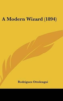 Book cover for A Modern Wizard (1894)