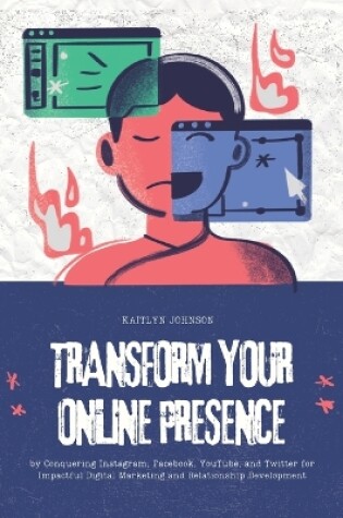 Cover of Transform Your Online Presence